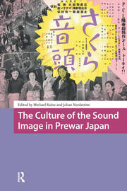 The Culture of the Sound Image in Prewar Japan book cover