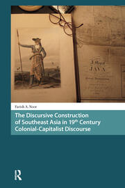 The Discursive Construction of Southeast Asia in 19th Century Colonial-Capitalist Discourse book cover