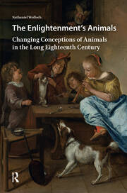 The Enlightenment's Animals: Changing Conceptions of Animals in the Long Eighteenth Century book cover