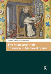 The Friars and their Influence in Medieval Spain book cover