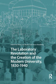 The Laboratory Revolution and the Creation of the Modern University, 1830-1940 book cover