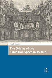 The Origins of the Exhibition Space (1450-1750) book cover