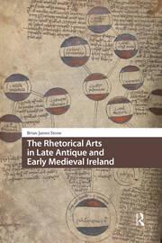The Rhetorical Arts in Late Antique and Early Medieval Ireland book cover