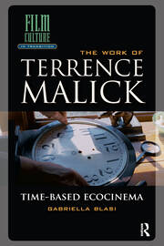 The Work of Terrence Malick: Time-Based Ecocinema book cover