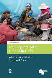Trading Caterpillar Fungus in Tibet: When Economic Boom Hits Rural Area book cover
