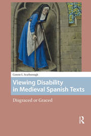 Viewing Disability in Medieval Spanish Texts: Disgraced or Graced book cover