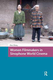 Women Filmmakers in Sinophone World Cinema book cover