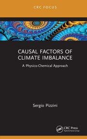 Causal Factors of Climate Imbalance: A Physico-Chemical Approach book cover
