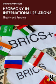 Hegemony in International Relations: Theory and Practice book cover