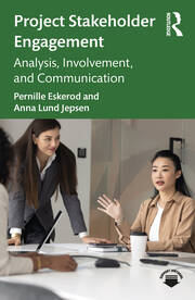 Project Stakeholder Engagement: Analysis, Involvement, and Communication book cover