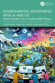 Environmental Monitoring with AI and IoT: Smart Systems for a Sustainable Future book cover
