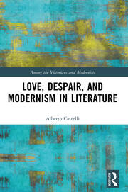 Love, Despair, and Modernism in Literature book cover