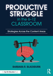 Productive Struggle in the 6-12 Classroom: Strategies Across the Content Areas book cover