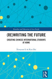(Re)writing the Future: Creating Chinese International Students at Home book cover
