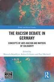 The Racism Debate in Germany: Concepts of Anti-Racism and Matters of Solidarity book cover