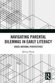 Navigating Parental Dilemmas in Early Literacy: Cross-National Perspectives book cover
