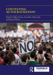 Contesting Autocratisation: Actors and Institutions of Democratic Resistance in a Global Perspective book cover