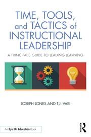 Time, Tools, and Tactics of Instructional Leadership: A Principal’s Guide to Leading Learning book cover