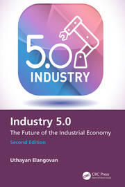 Industry 5.0: The Future of the Industrial Economy book cover