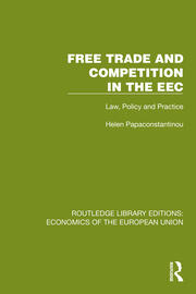 Free Trade and Competition in the EEC: Law, Policy and Practice book cover