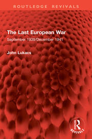 The Last European War: September 1939/December 1941 book cover