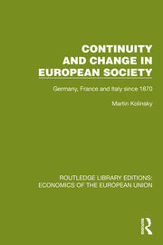 Continuity and Change in European Society: Germany, France and Italy since 1870 book cover
