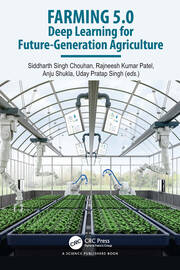 Farming 5.0: Deep Learning for Future-Generation Agriculture book cover