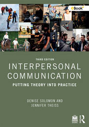 Interpersonal Communication: Putting Theory into Practice book cover
