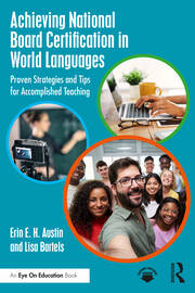Achieving National Board Certification in World Languages: Proven Strategies and Tips for Accomplished Teaching book cover