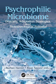 Psychrophilic Microbiome: Diversity, Adaptation Strategies, and Biotechnological Potential book cover