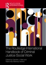 The Routledge International Handbook of Criminal Justice Social Work book cover