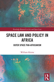 Space Law and Policy in Africa: Outer Space Pan-Africanism book cover