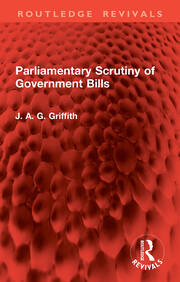 Parliamentary Scrutiny of Government Bills book cover