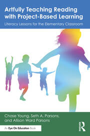 Artfully Teaching Reading with Project-Based Learning: Literacy Lessons for the Elementary Classroom book cover