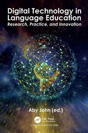 Digital Technology in Language Education: Research, Practice, and Innovation book cover