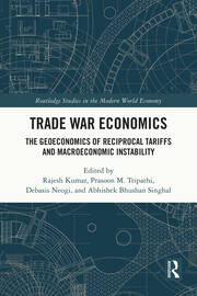 Trade War Economics: The Geoeconomics of Reciprocal Tariffs and Macroeconomic Instability book cover