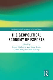The Geopolitical Economy of Esports book cover