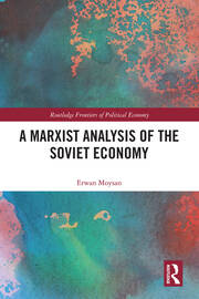 A Marxist Analysis of the Soviet Economy book cover