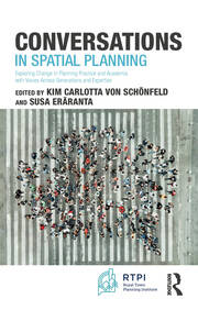 Conversations in Spatial Planning: Exploring Change in Planning Practice and Academia with Voices Across Generations and Expertise book cover
