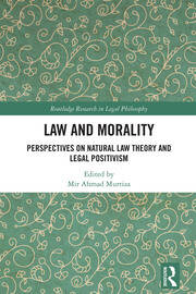 Law and Morality: Perspectives on Natural Law Theory and Legal Positivism book cover