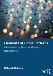 Elements of Crime Patterns: A Foundation for Theory and Practice book cover