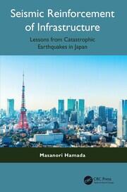 Seismic Reinforcement of Infrastructure: Lessons from Catastrophic Earthquakes in Japan book cover
