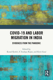 COVID-19 and Labor Migration in India: Evidences from the Pandemic book cover