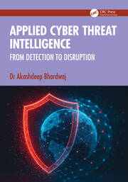 Applied Cyber Threat Intelligence: From Detection to Disruption book cover