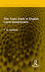The Town Clerk in English Local Government book cover