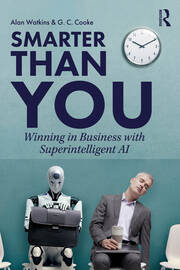 Smarter than You: Winning in Business with Superintelligent AI book cover
