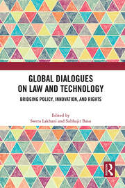 Global Dialogues on Law and Technology: Bridging Policy, Innovation, and Rights book cover