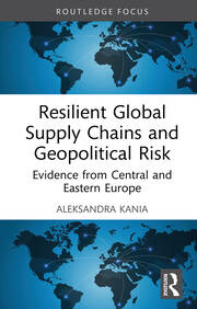Resilient Global Supply Chains and Geopolitical Risk: Evidence from Central and Eastern Europe book cover