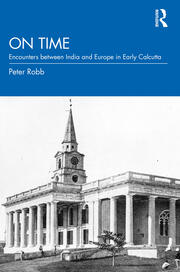 On Time: Encounters between India and Europe in Early Calcutta book cover