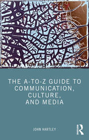 The A-to-Z Guide to Communication, Culture, and Media book cover